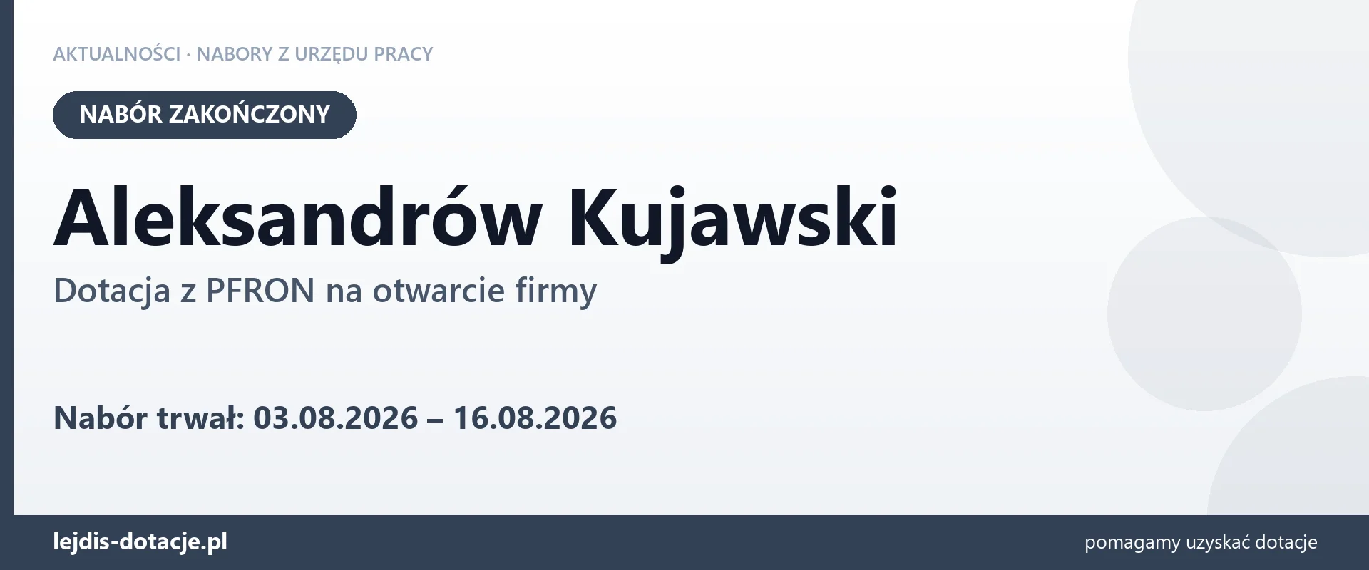 Aleksandrów Kujawski: nabór na dotację z PFRON na otwarcie firmy zakończony (16 sierpnia 2026)