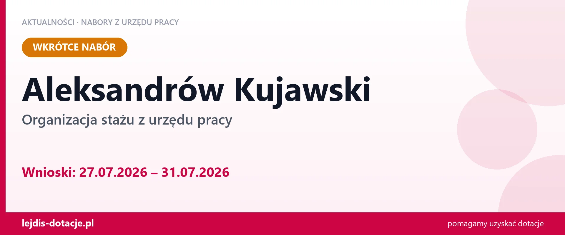 Aleksandrów Kujawski: od 27.07.2026 rusza nabór na organizację stażu (27 lipca 2026)