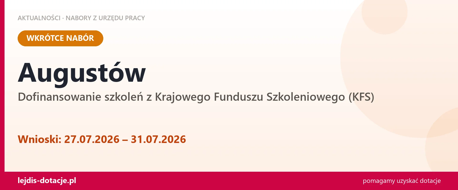 Augustów: od 27.07.2026 rusza nabór na dofinansowanie szkoleń z KFS (27 lipca 2026)