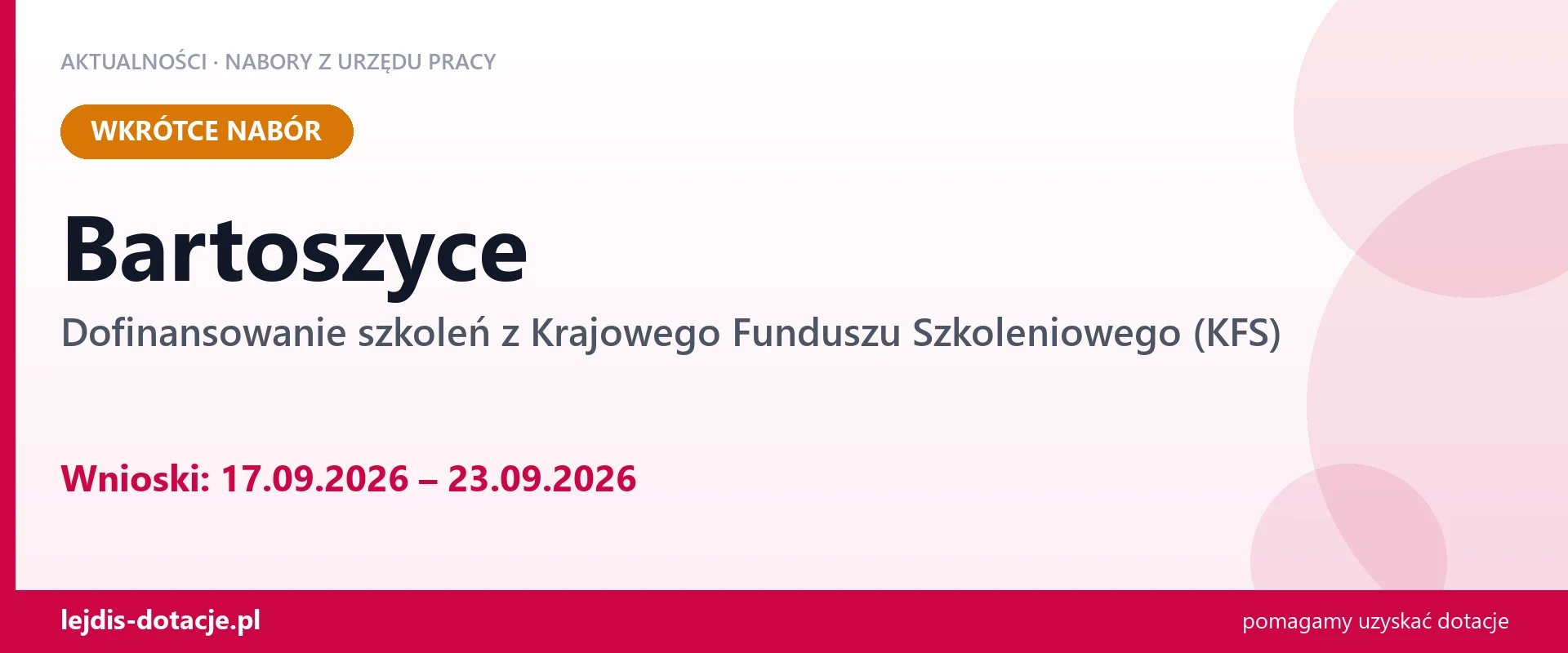 Bartoszyce: od 17.09.2026 rusza nabór na dofinansowanie szkoleń z KFS (17 września 2026)