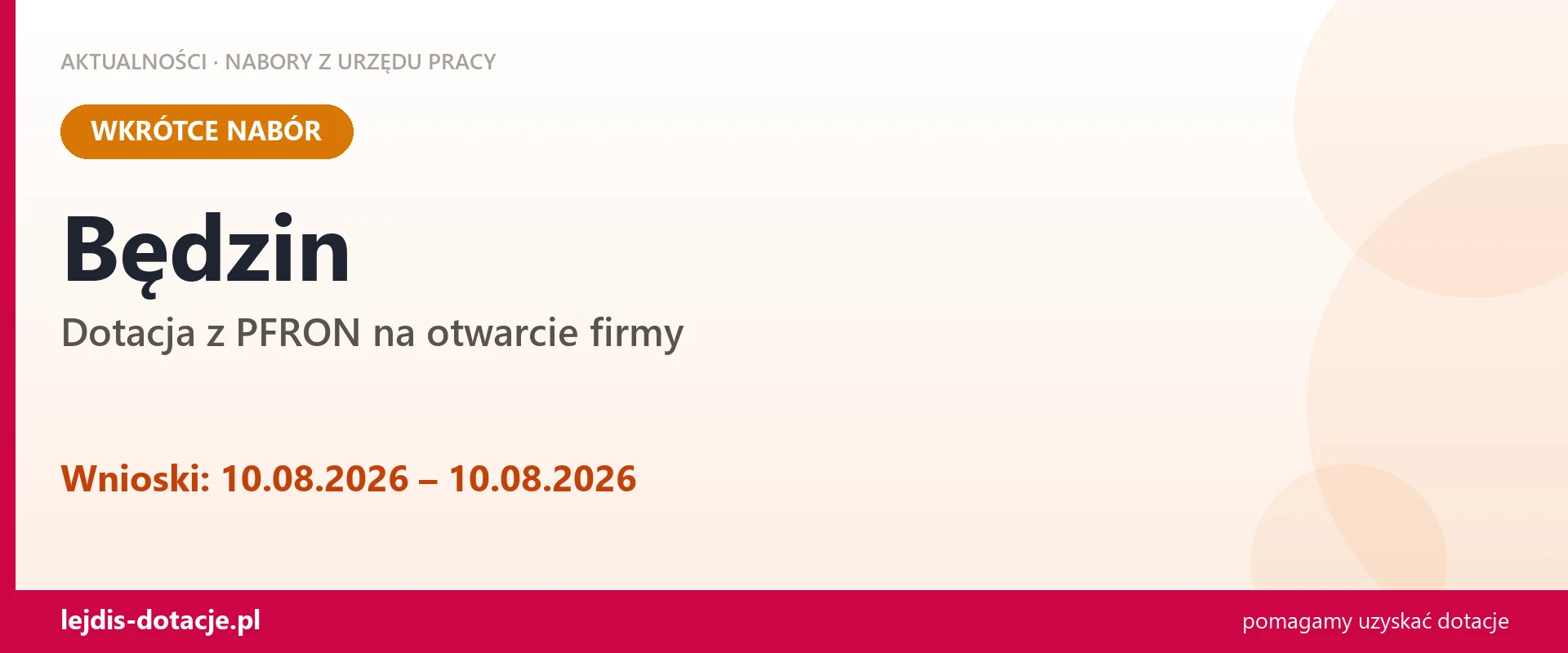 Będzin: od 10.08.2026 rusza nabór na dotację z PFRON na otwarcie firmy (10 sierpnia 2026)
