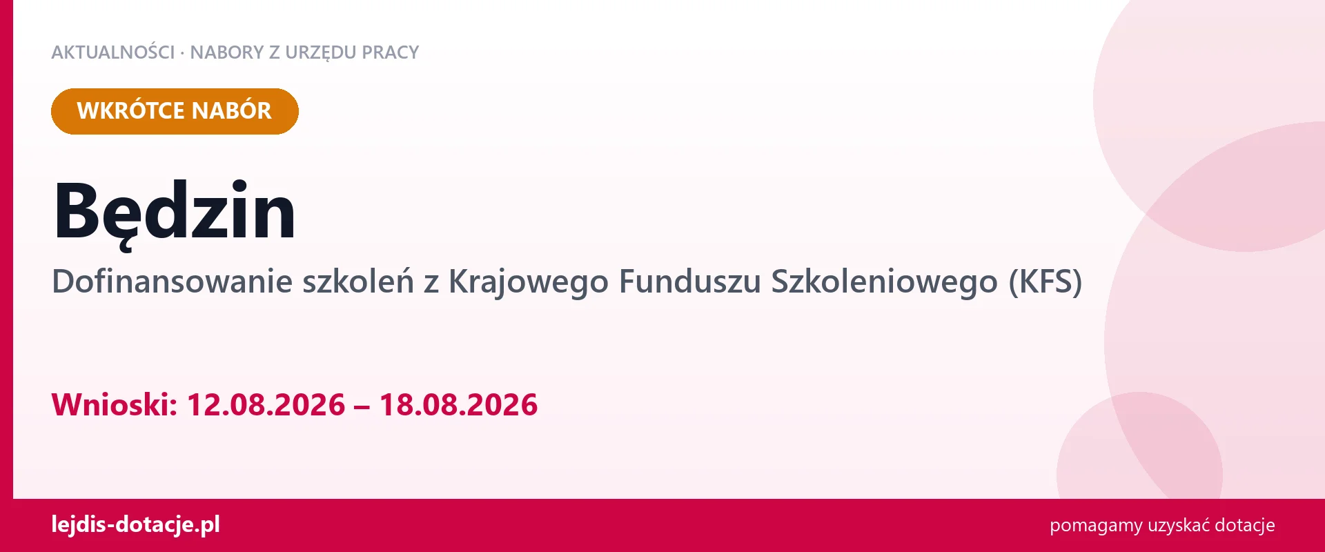 Będzin: od 12.08.2026 rusza nabór na dofinansowanie szkoleń z KFS (12 sierpnia 2026)