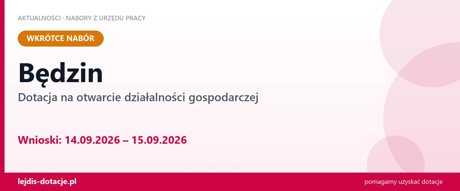Będzin: od 14.09.2026 rusza nabór na dotację na otwarcie działalności gospodarczej (14 września 2026)