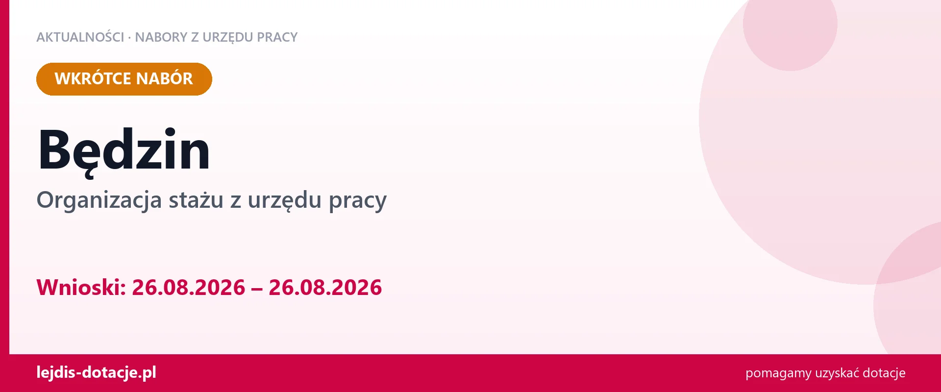 Będzin: od 26.08.2026 rusza nabór na organizację stażu (26 sierpnia 2026)