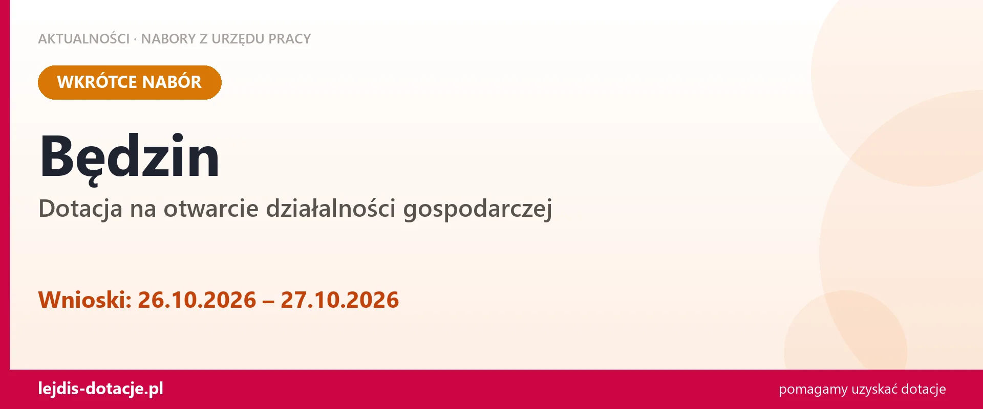 Będzin: od 26.10.2026 rusza nabór na dotację na otwarcie działalności gospodarczej (26 października 2026)
