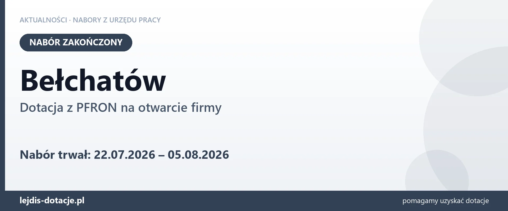 Bełchatów: nabór na dotację z PFRON na otwarcie firmy zakończony (5 sierpnia 2026)