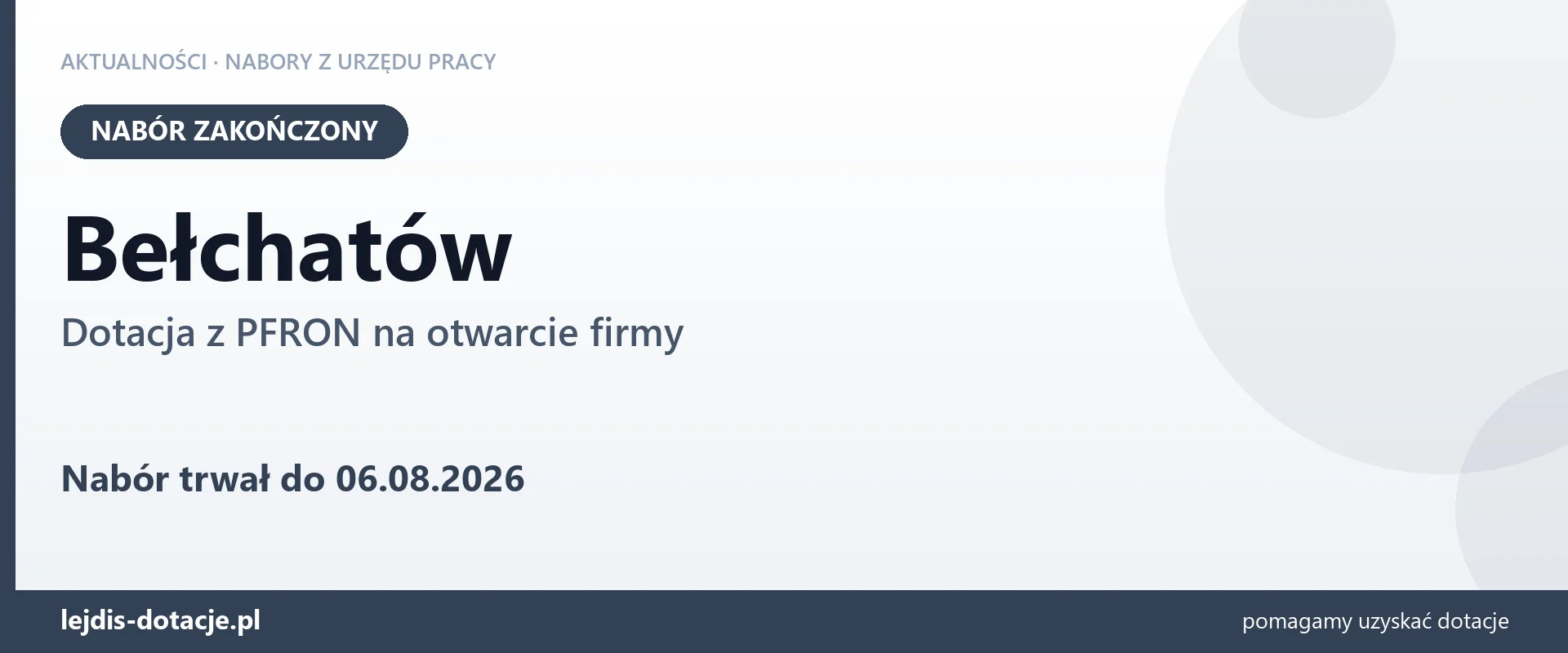 Bełchatów: nabór na dotację z PFRON na otwarcie firmy zakończony (6 sierpnia 2026)