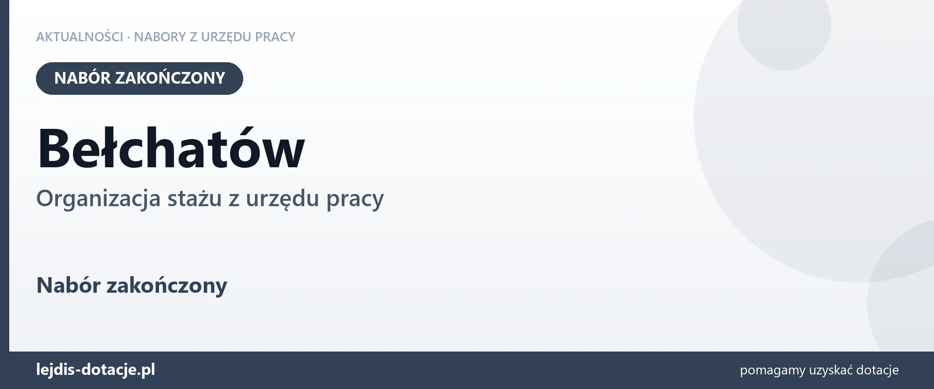 Bełchatów: nabór na organizację stażu zakończony (17 sierpnia 2026)