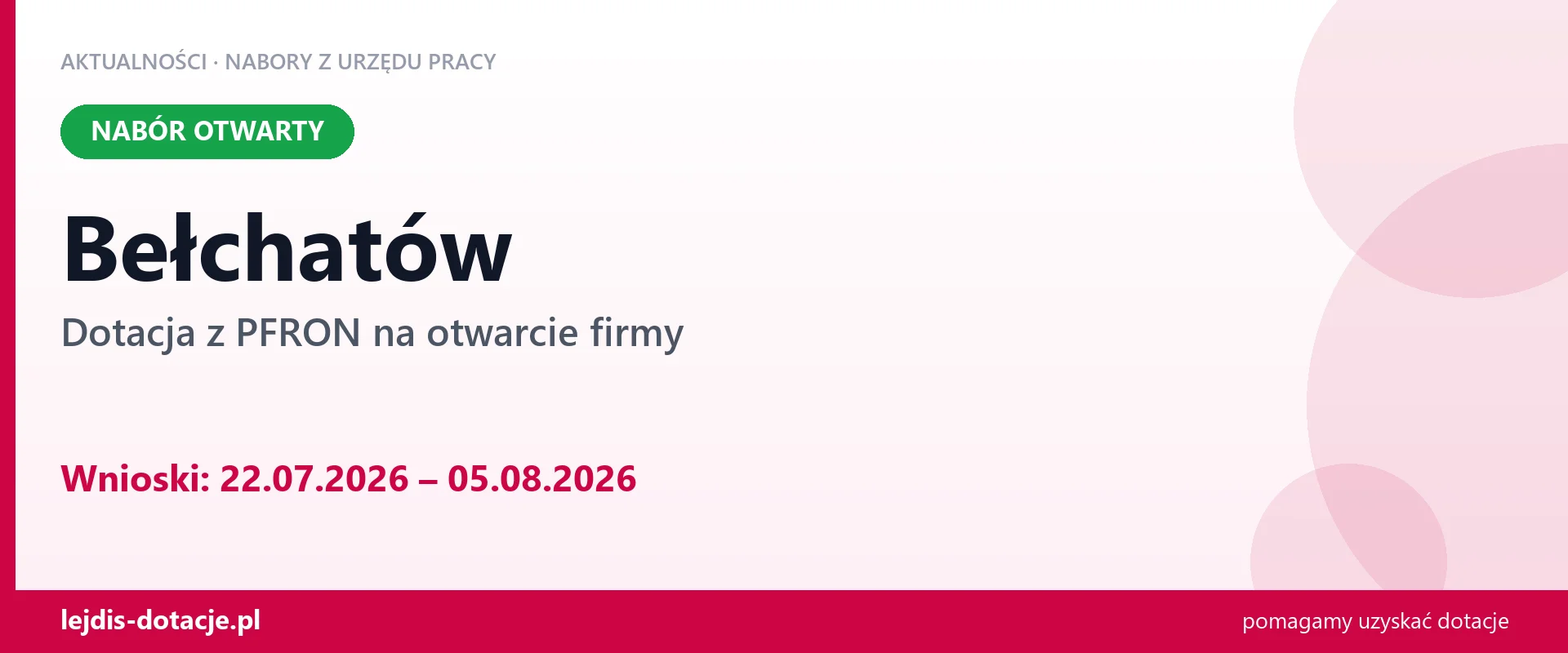 Bełchatów: trwa nabór na dotację z PFRON na otwarcie firmy (22 lipca 2026)