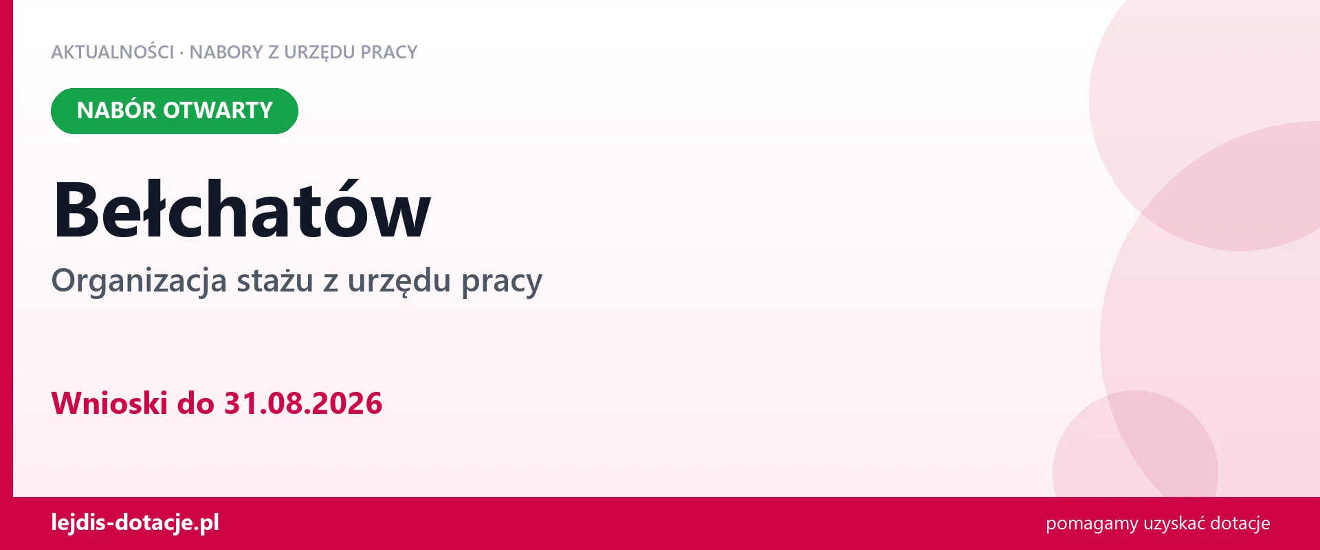 Bełchatów: trwa nabór na organizację stażu (31 sierpnia 2026)
