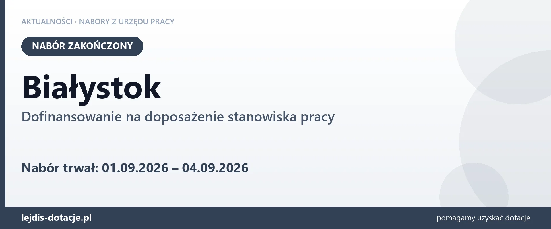 Białystok: nabór na dofinansowanie na doposażenie stanowiska pracy zakończony (4 września 2026)