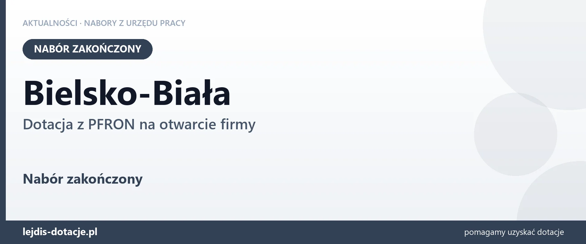 Bielsko-Biała: nabór na dotację z PFRON na otwarcie firmy zakończony (27 sierpnia 2026)