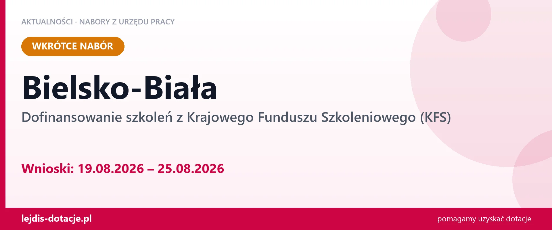 Bielsko-Biała: od 19.08.2026 rusza nabór na dofinansowanie szkoleń z KFS (19 sierpnia 2026)