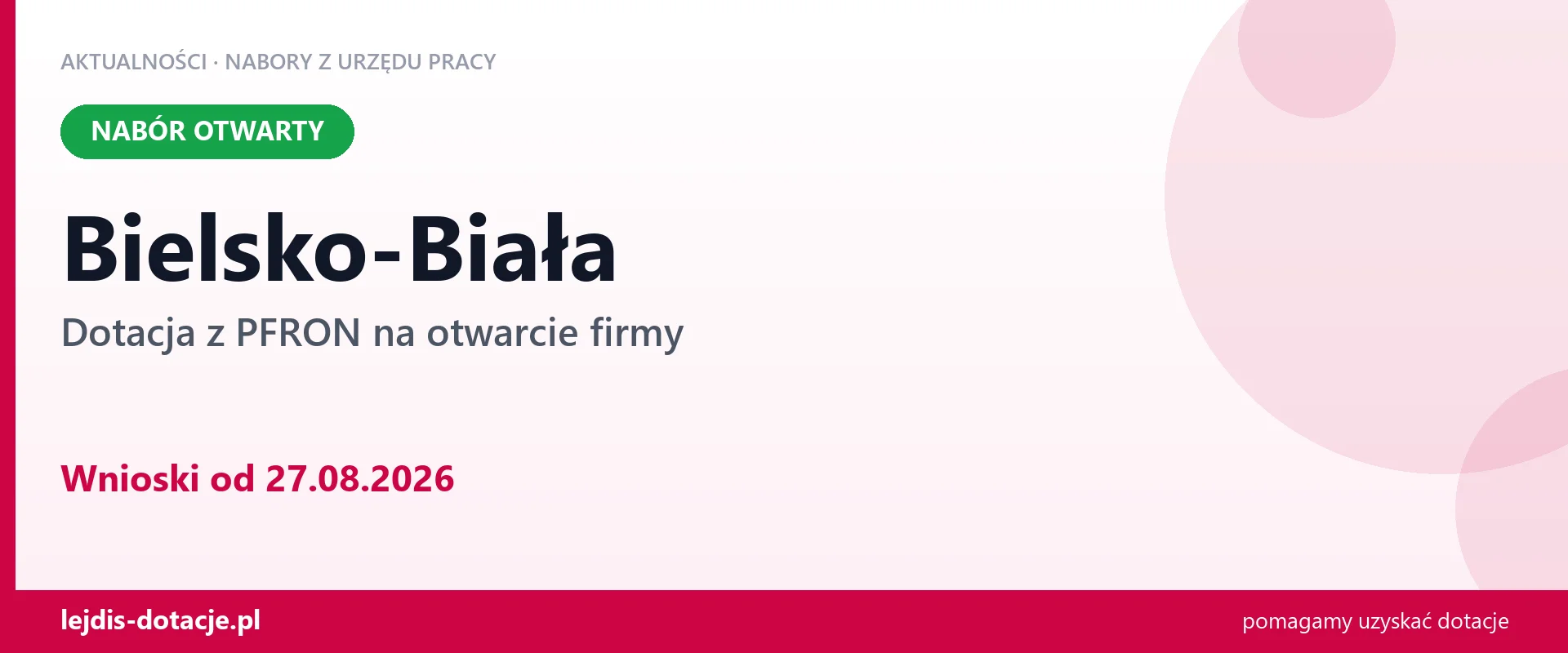 Bielsko-Biała: trwa nabór na dotację z PFRON na otwarcie firmy (27 sierpnia 2026)