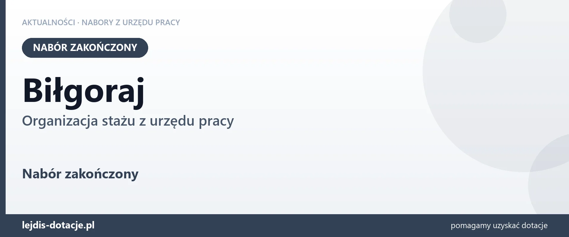 Biłgoraj: nabór na organizację stażu zakończony (25 sierpnia 2026)