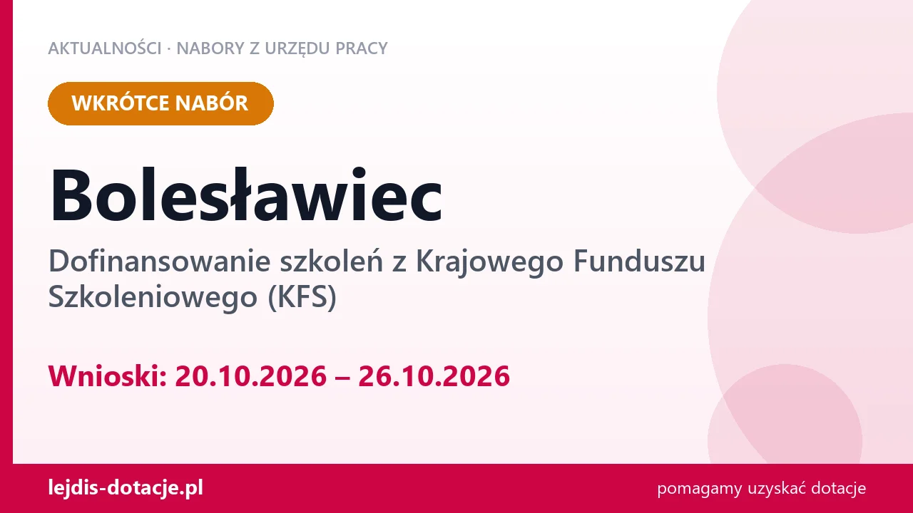 Bolesławiec: od 20.10.2026 rusza nabór na dofinansowanie szkoleń z KFS (20 października 2026)