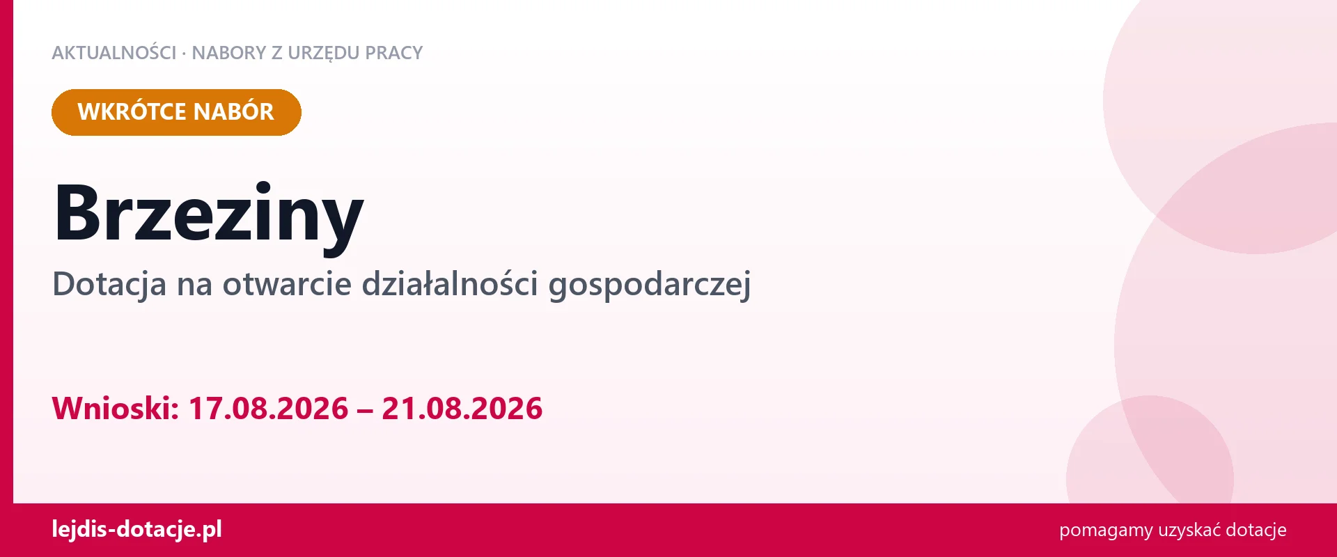 Brzeziny: od 17.08.2026 rusza nabór na dotację na otwarcie działalności gospodarczej (17 sierpnia 2026)