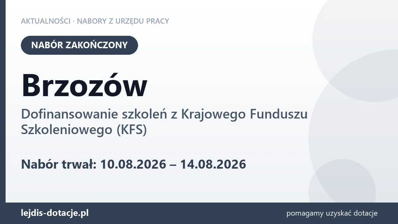 Brzozów: nabór na dofinansowanie szkoleń z KFS zakończony (14 sierpnia 2026)