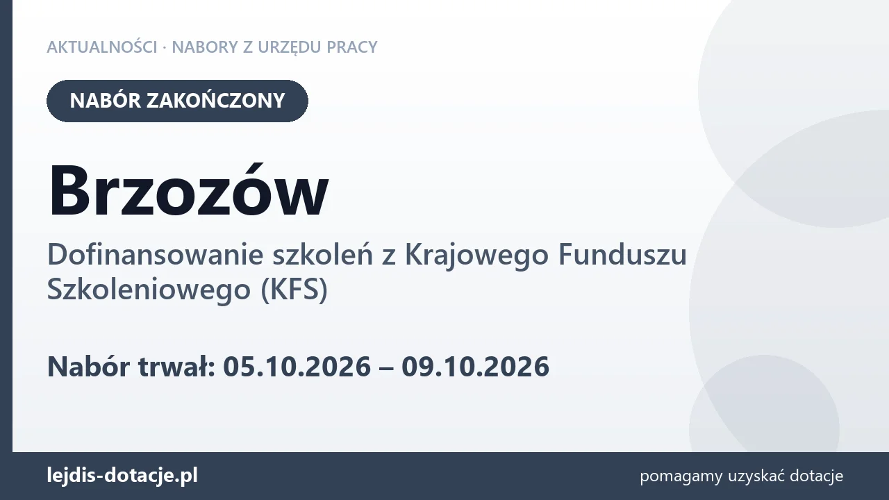 Brzozów: nabór na dofinansowanie szkoleń z KFS zakończony (9 października 2026)