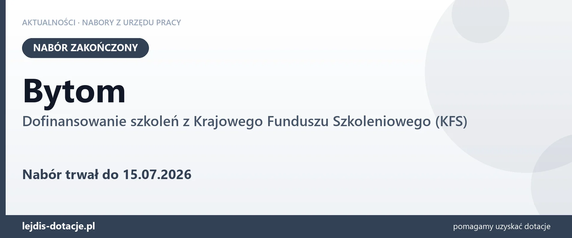 Bytom: nabór na dofinansowanie szkoleń z KFS zakończony (15 lipca 2026)
