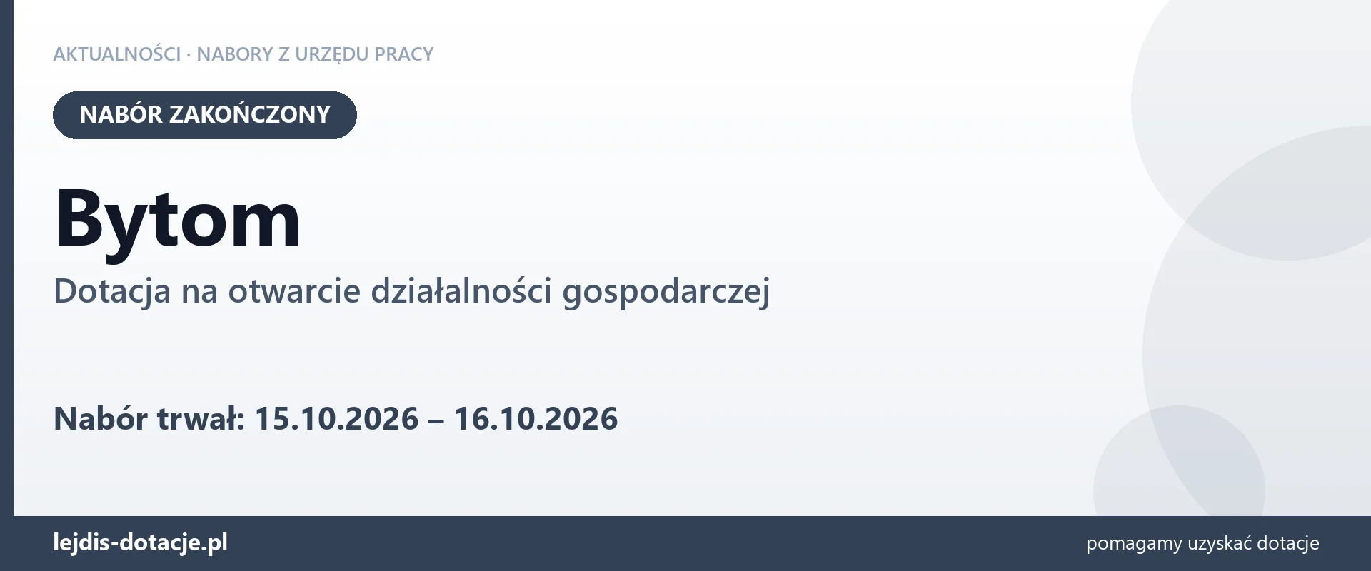 Bytom: nabór na dotację na otwarcie działalności gospodarczej zakończony (16 października 2026)