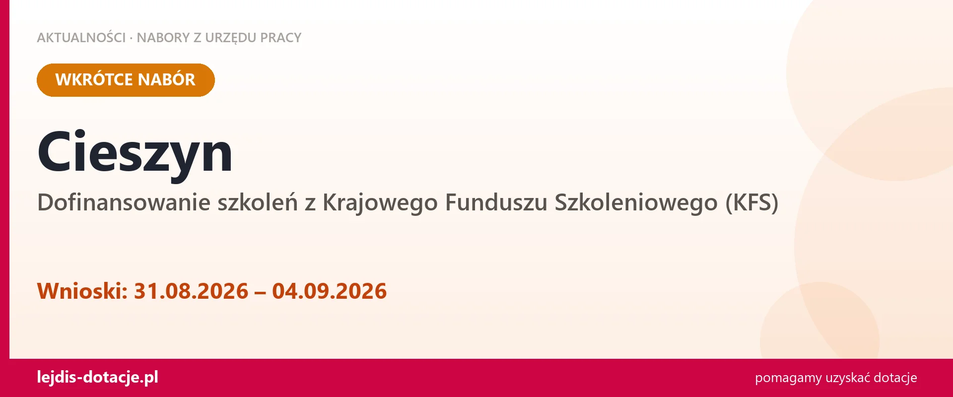 Cieszyn: od 31.08.2026 rusza nabór na dofinansowanie szkoleń z KFS (31 sierpnia 2026)