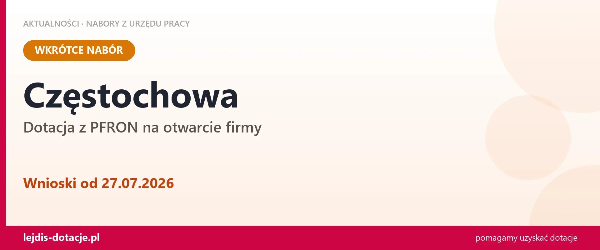 Częstochowa: od 27.07.2026 rusza nabór na dotację z PFRON na otwarcie firmy (27 lipca 2026)