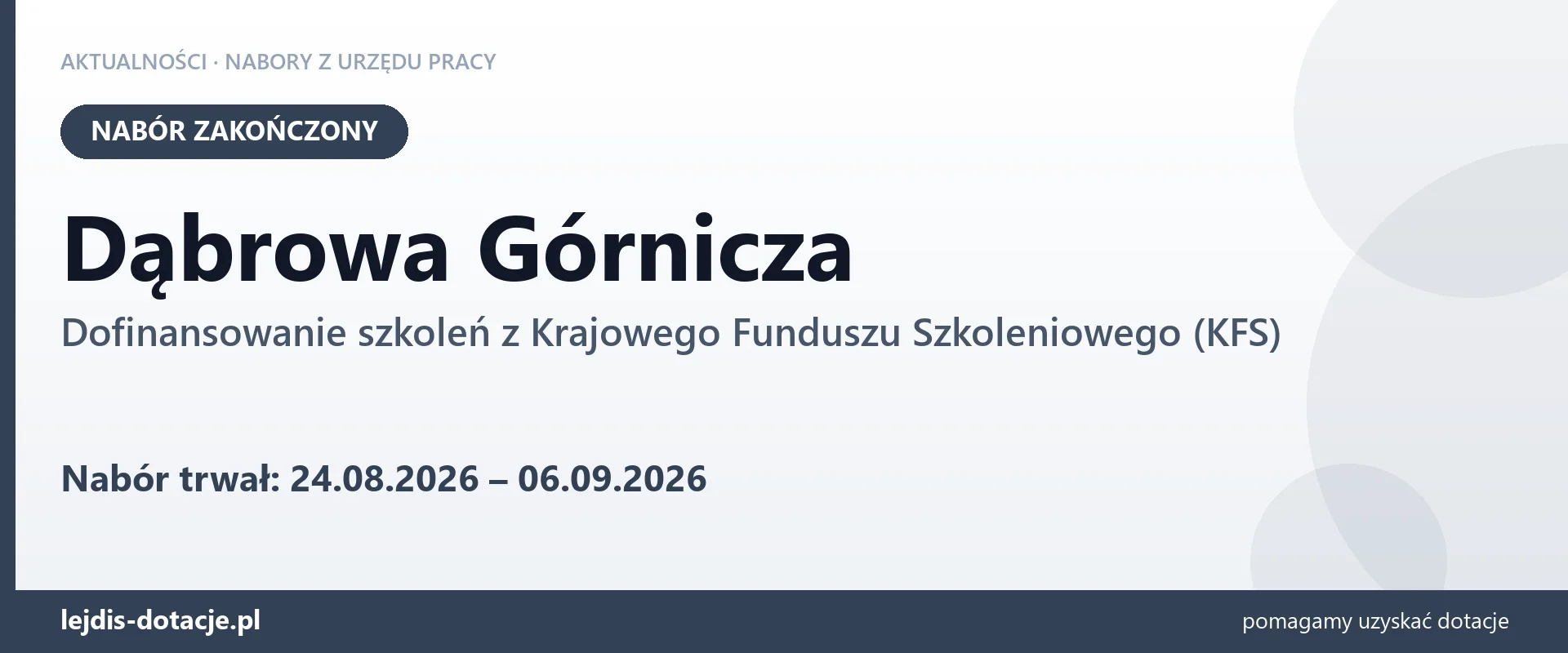 Dąbrowa Górnicza: nabór na dofinansowanie szkoleń z KFS zakończony (6 września 2026)