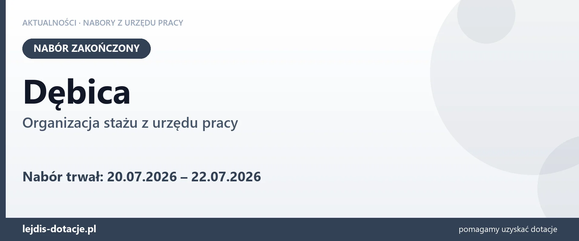 Dębica: nabór na organizację stażu zakończony (22 lipca 2026)