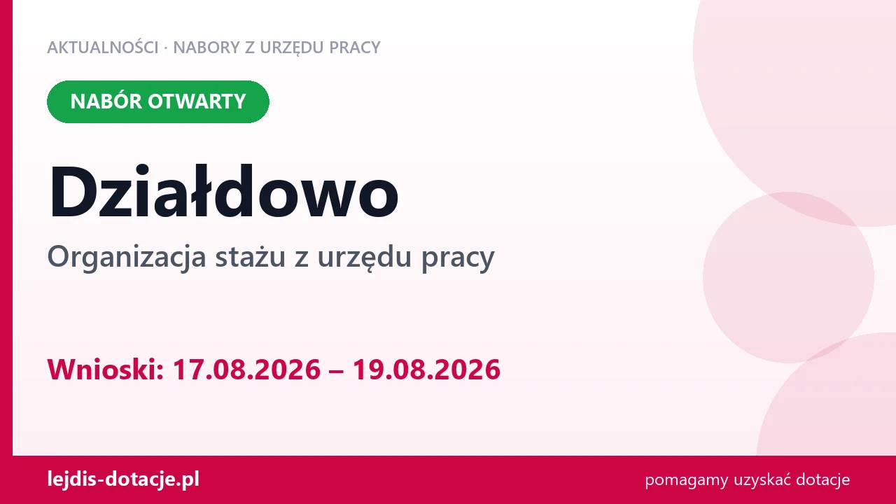Działdowo: trwa nabór na organizację stażu (17 sierpnia 2026)