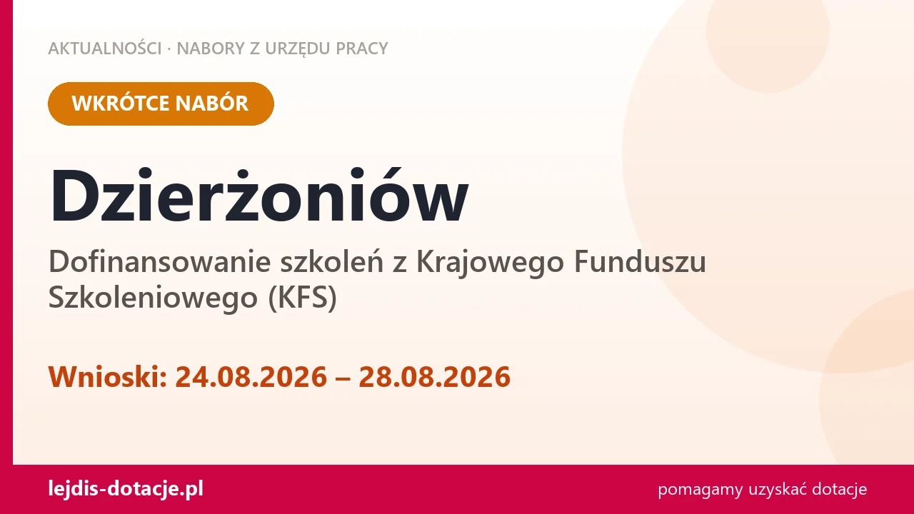 Dzierżoniów: od 24.08.2026 rusza nabór na dofinansowanie szkoleń z KFS (24 sierpnia 2026)