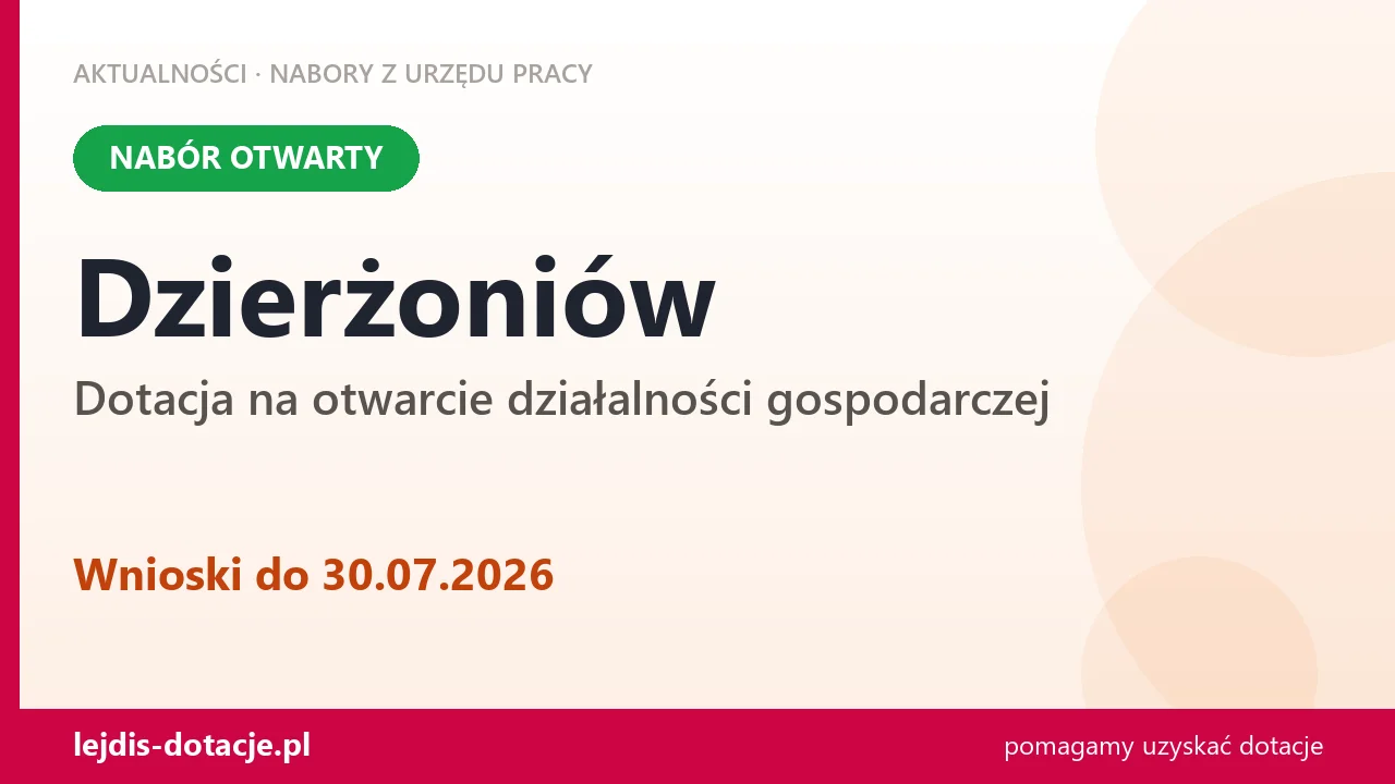 Dzierżoniów: trwa nabór na dotację na otwarcie działalności gospodarczej (30 lipca 2026)