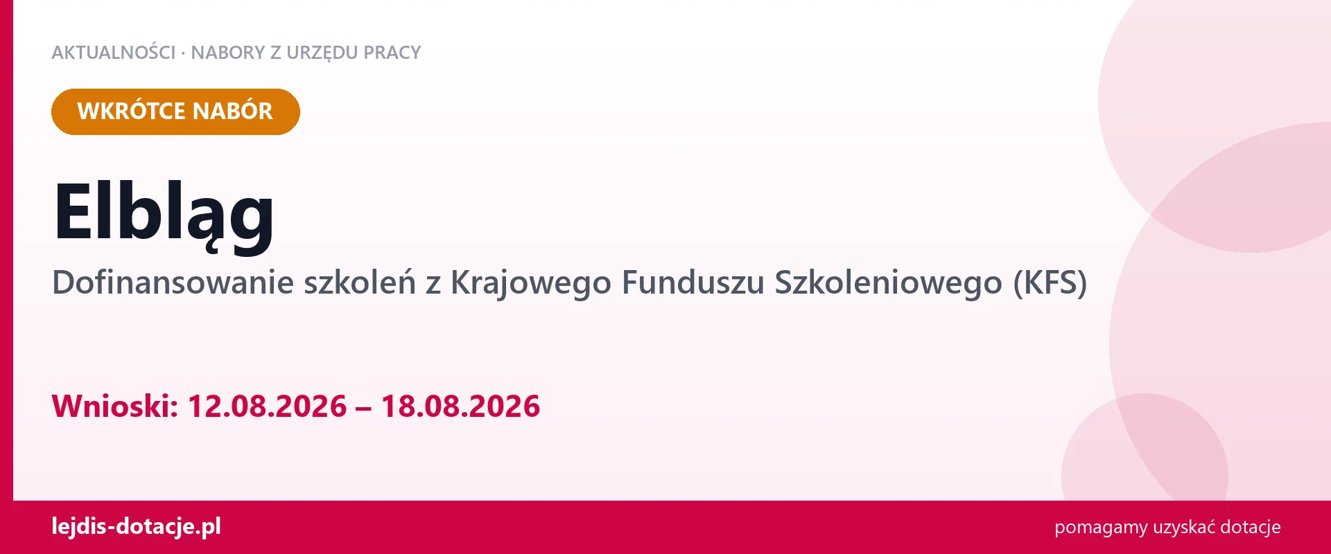 Elbląg: od 12.08.2026 rusza nabór na dofinansowanie szkoleń z KFS (12 sierpnia 2026)