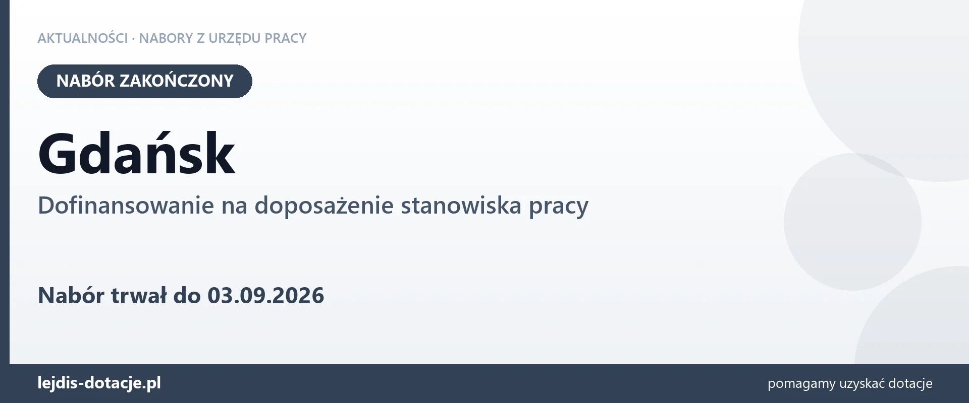Gdańsk: nabór na dofinansowanie na doposażenie stanowiska pracy zakończony (3 września 2026)