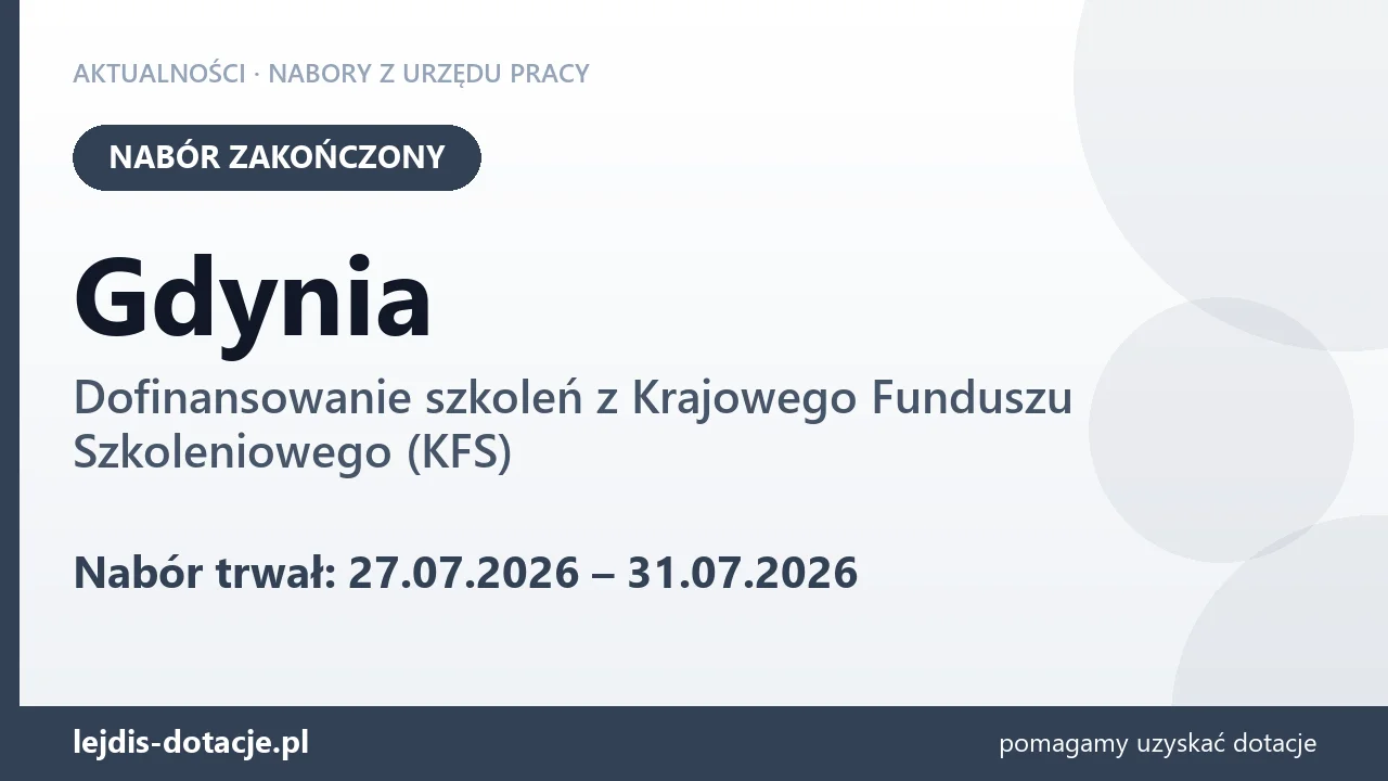 Gdynia: nabór na dofinansowanie szkoleń z KFS zakończony (31 lipca 2026)
