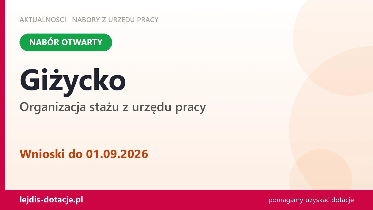 Giżycko: trwa nabór na organizację stażu (1 września 2026)