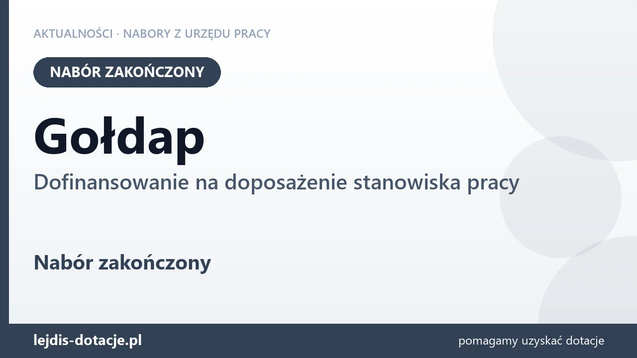 Gołdap: nabór na dofinansowanie na doposażenie stanowiska pracy zakończony (31 sierpnia 2026)