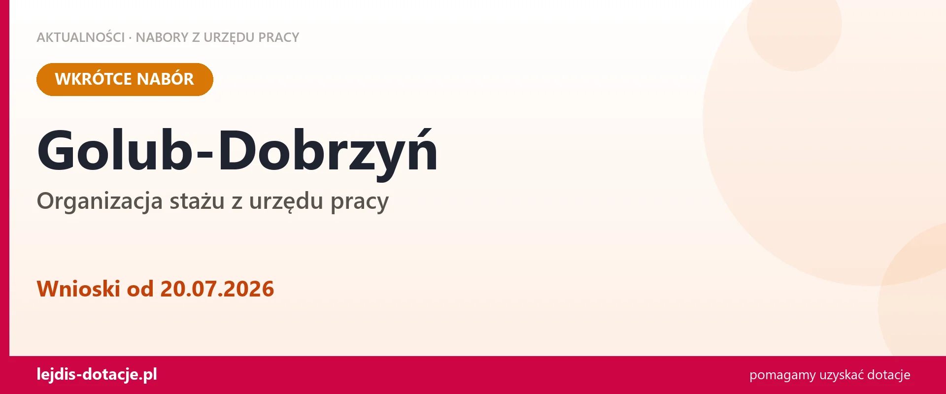 Golub-Dobrzyń: od 20.07.2026 rusza nabór na organizację stażu (20 lipca 2026)