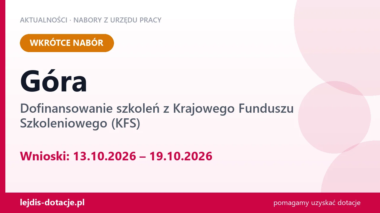 Góra: od 13.10.2026 rusza nabór na dofinansowanie szkoleń z KFS (13 października 2026)