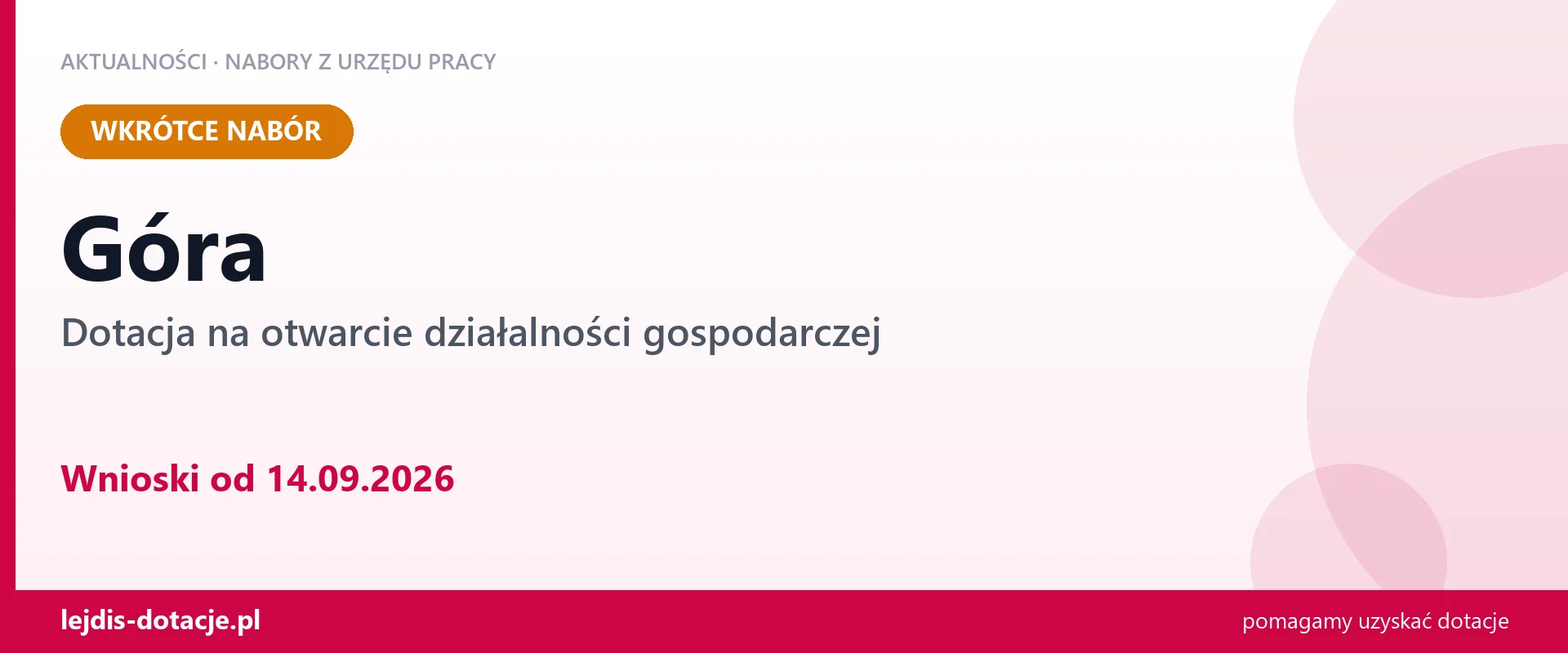 Góra: od 14.09.2026 rusza nabór na dotację na otwarcie działalności gospodarczej (14 września 2026)