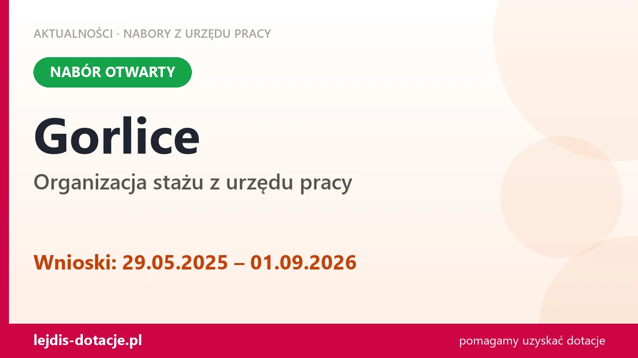 Gorlice: trwa nabór na organizację stażu (29 maja 2025)