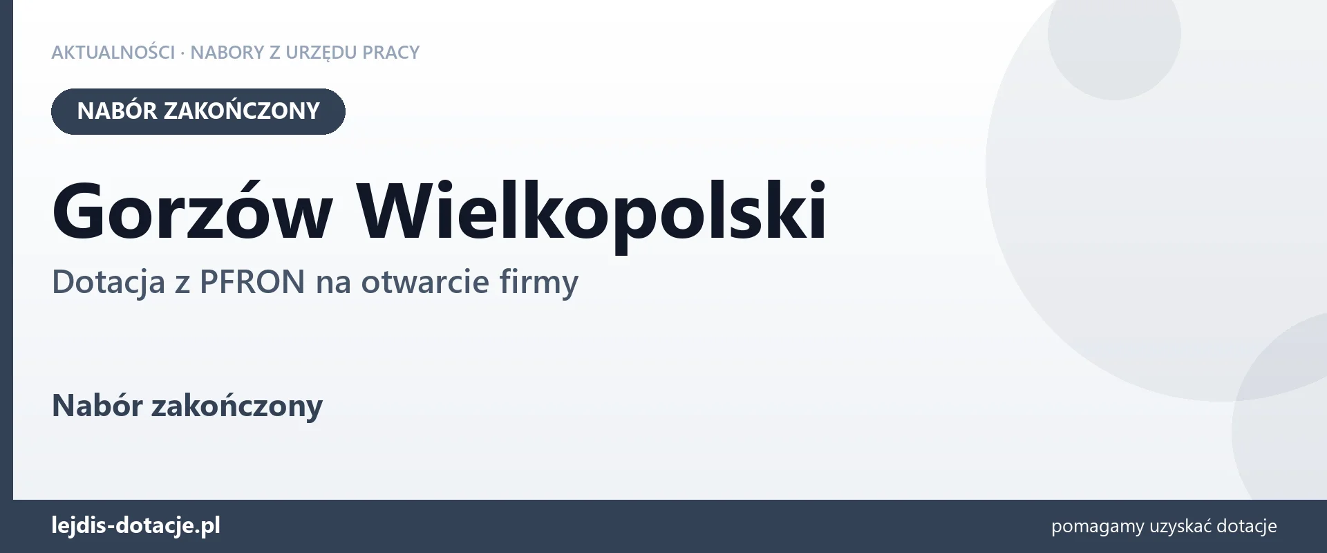 Gorzów Wielkopolski: nabór na dotację z PFRON na otwarcie firmy zakończony (1 września 2026)