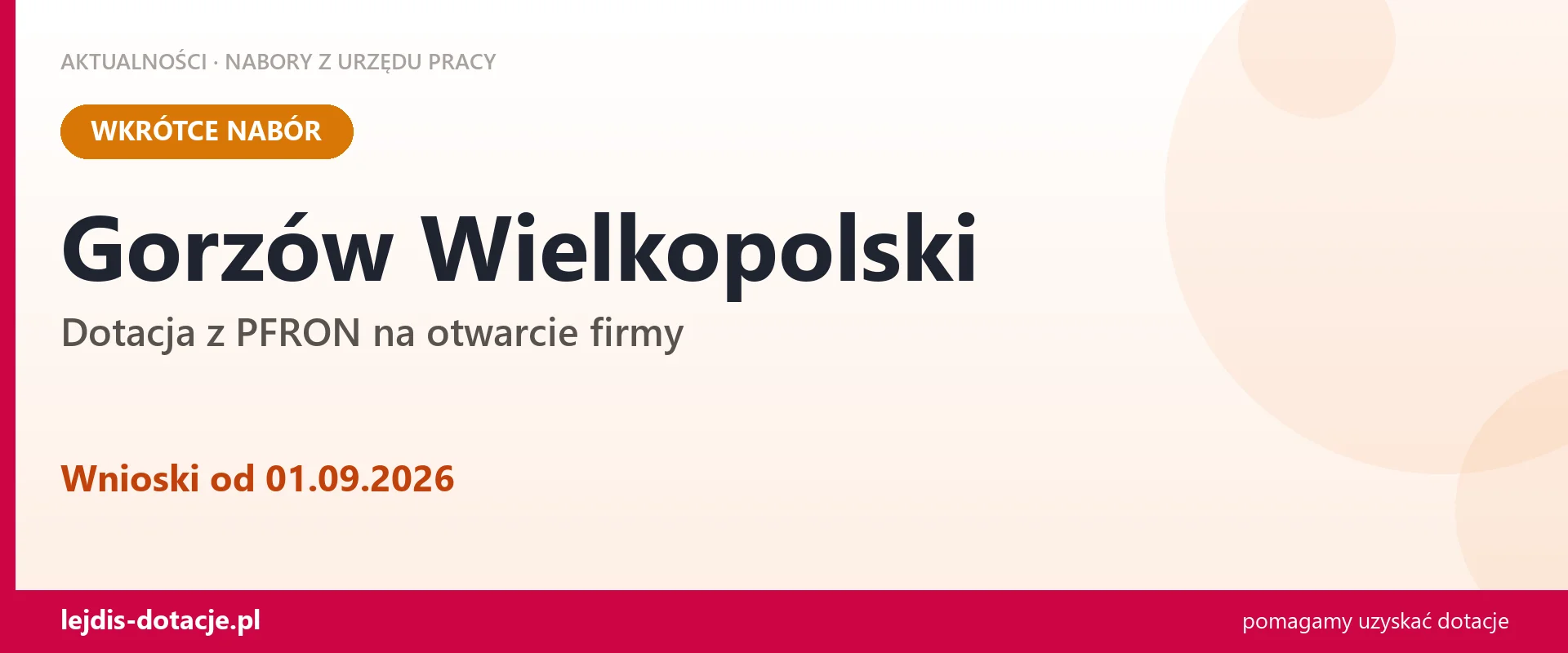 Gorzów Wielkopolski: od 01.09.2026 rusza nabór na dotację z PFRON na otwarcie firmy (1 września 2026)