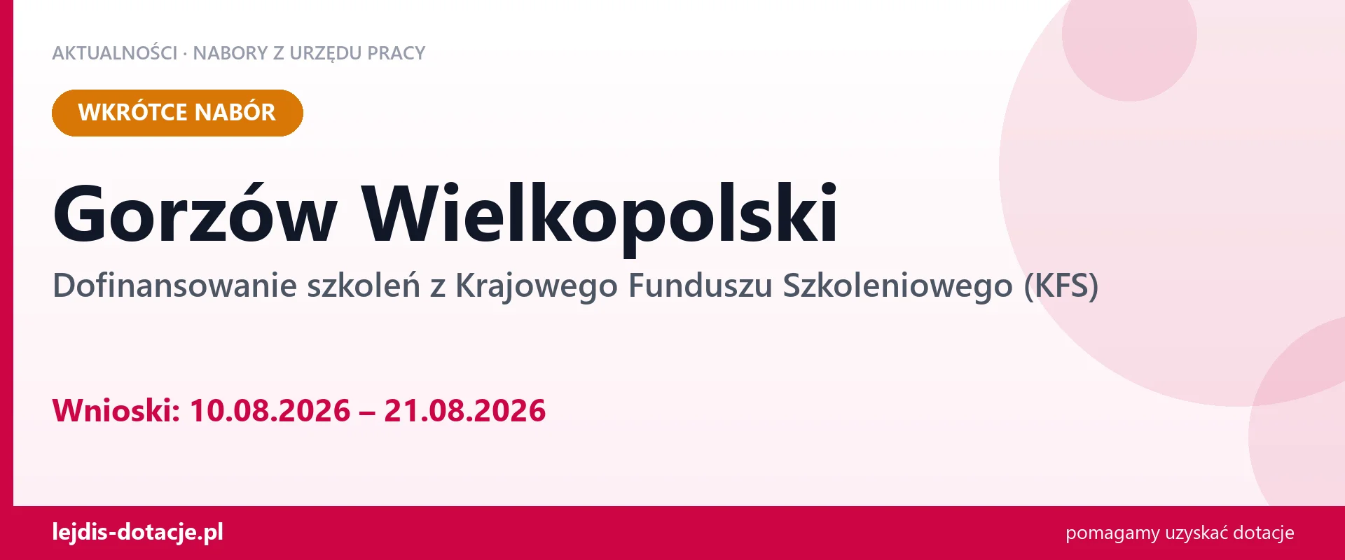 Gorzów Wielkopolski: od 10.08.2026 rusza nabór na dofinansowanie szkoleń z KFS (10 sierpnia 2026)