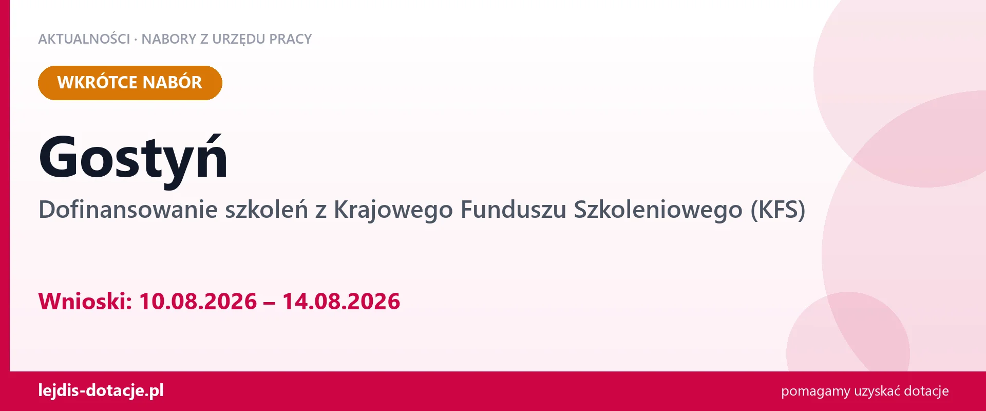 Gostyń: od 10.08.2026 rusza nabór na dofinansowanie szkoleń z KFS (10 sierpnia 2026)