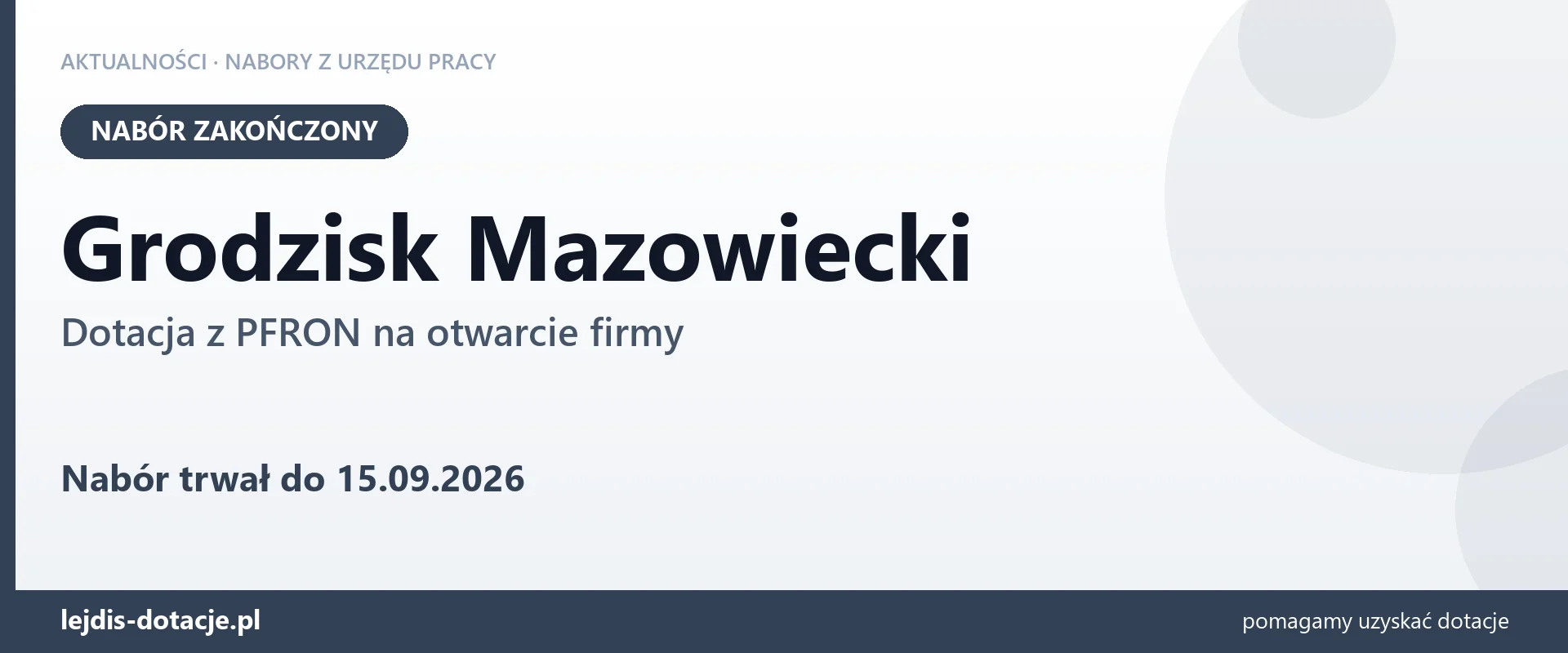 Grodzisk Mazowiecki: nabór na dotację z PFRON na otwarcie firmy zakończony (15 września 2026)
