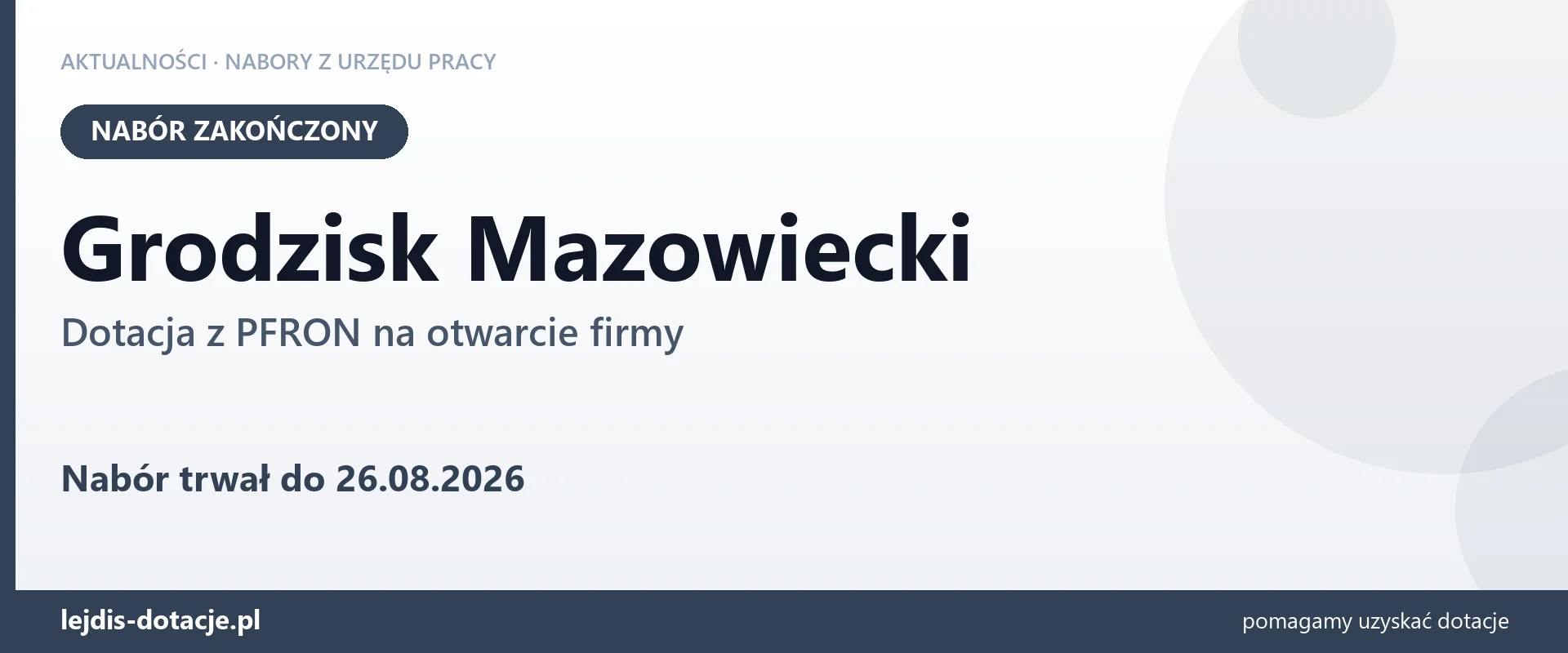 Grodzisk Mazowiecki: nabór na dotację z PFRON na otwarcie firmy zakończony (26 sierpnia 2026)
