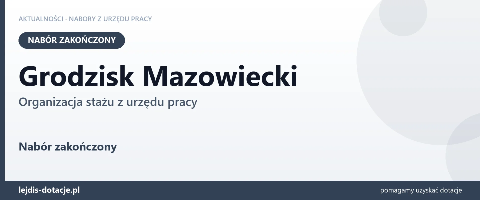 Grodzisk Mazowiecki: nabór na organizację stażu zakończony (13 lipca 2026)