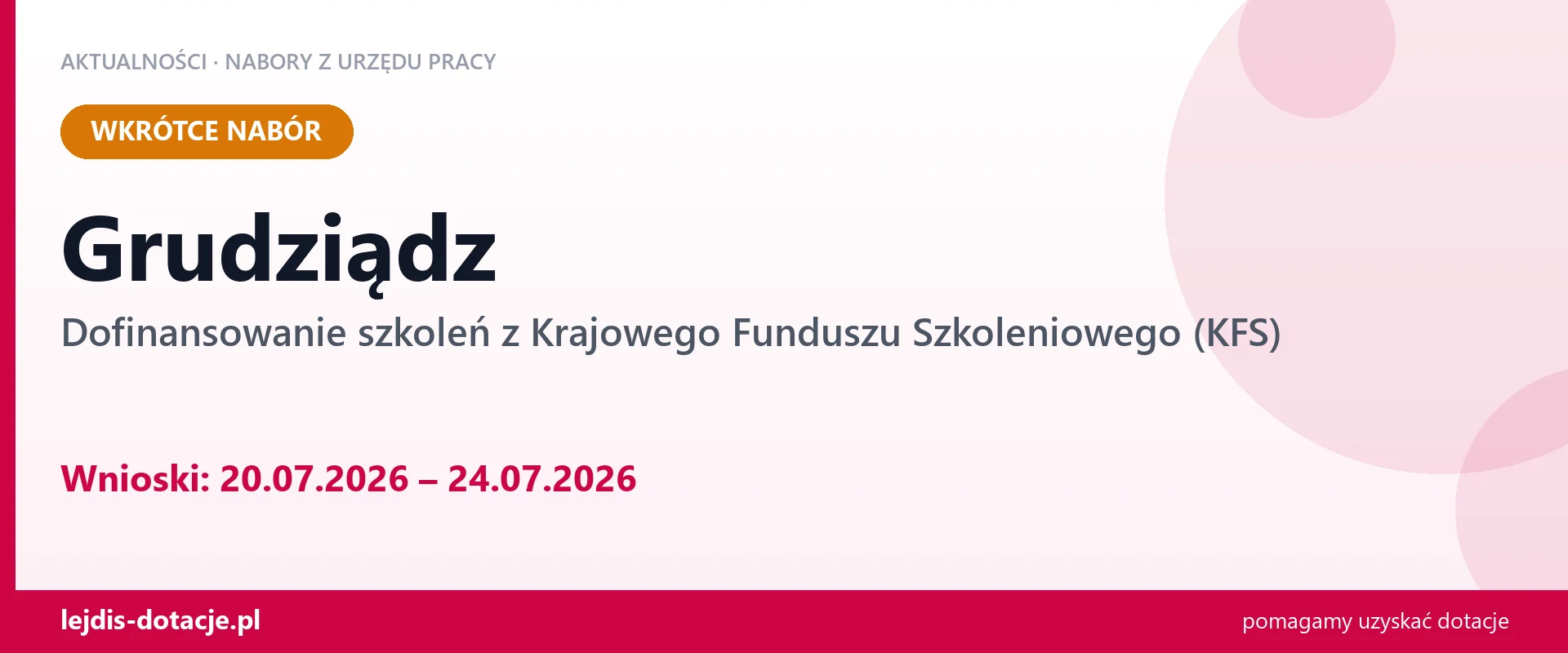 Grudziądz: od 20.07.2026 rusza nabór na dofinansowanie szkoleń z KFS (20 lipca 2026)