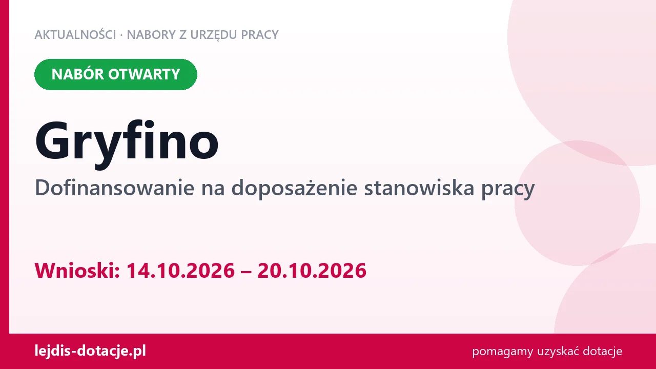 Gryfino: trwa nabór na dofinansowanie na doposażenie stanowiska pracy (14 października 2026)